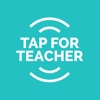 Tap for Teacher