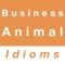 This app contains commonly used English idioms about business and animal