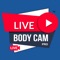 Live Body Cam Pro is real-time audio and video body cam for use by first service responders to document every action with video, audio, searchable text, and breadcrumb trail