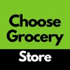 Choose Grocery Store