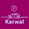 Karwal is the only parking app you will need