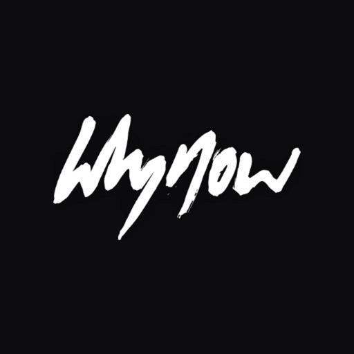 whynow