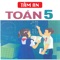 Phần mềm Toán Lớp 5 - Toán 5 - Toán - SGK Toán Lớp 5 mô phỏng chương trình học toán theo sách giáo khoa Toán lớp 3 của Bộ Giáo dục và Đào tạo