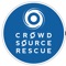 The CrowdSource Rescue App allows professional and civilian rescuers to safely respond to an incident