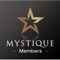 【MYSTIQUE Members】サブスクリプション会員様専用のアプリです。