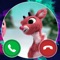 Ohh, This App Rudolph Reindeer Call give you a calling on your mobile