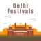 Delhi Festival Application provide you details of Festivals in Delhi