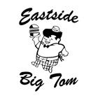 Eastside Big Toms