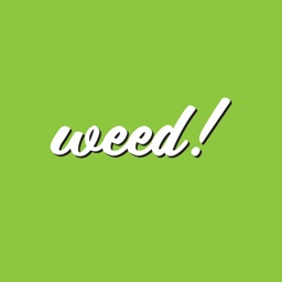 Weed!