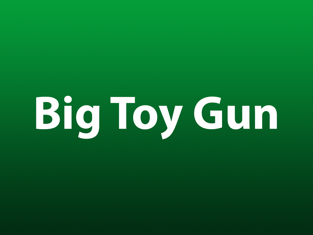 Big Toy Gun, game for IOS