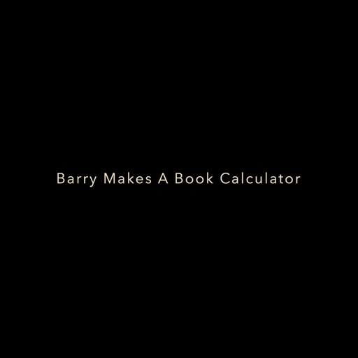 Barry Makes A Book Calculator