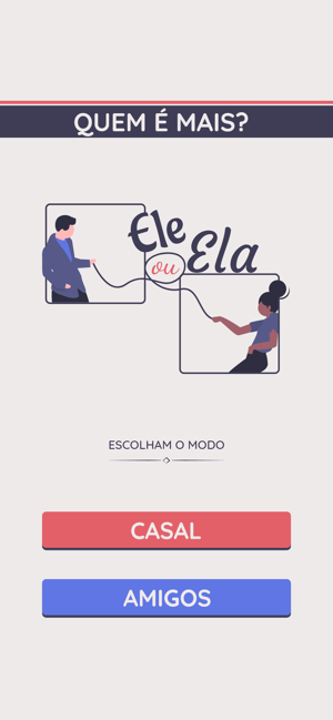 Ele ou Ela - Quem é Mais?