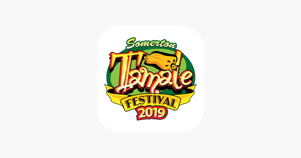 ‎Somerton Tamale Festival on the App Store