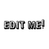 Edit Me!