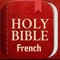 French Bible - La Bible LSV is a FREE and Offline Bible