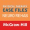 Neuro Rehab PT Case Files, 1e