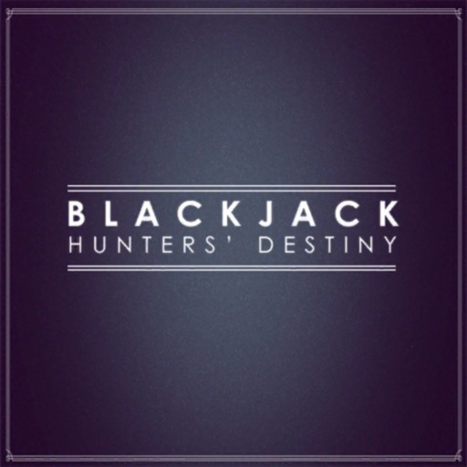 Blackjack - Hunters Destiny