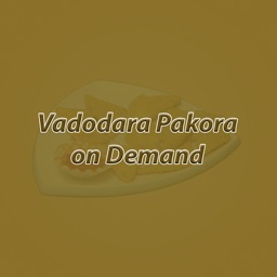 Vadodara Pakora on Demand