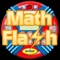 Math Flash provides practice in addition, subtraction, multiplication, and division to help student get quicker at recalling basic facts