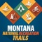 MONTANA NATIONAL RECREATION TRAILS invite you to explore Montana’s great national system of trails and greenways