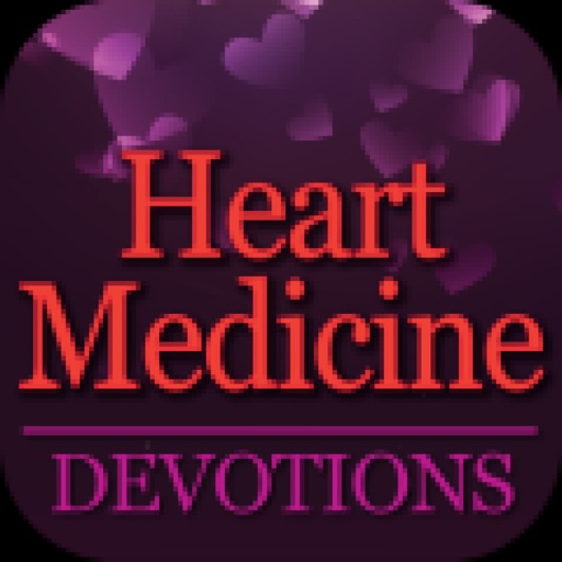 Heart Medicine Devotions.