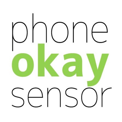 Phone Okay Sensor