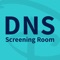 DNS Screening Room