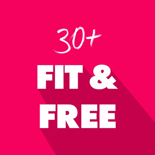 30+ Fit & Free