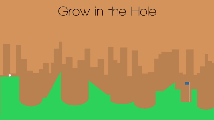 Grow in the Hole