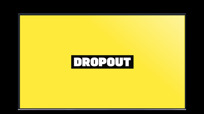 DROPOUT By CollegeHumor