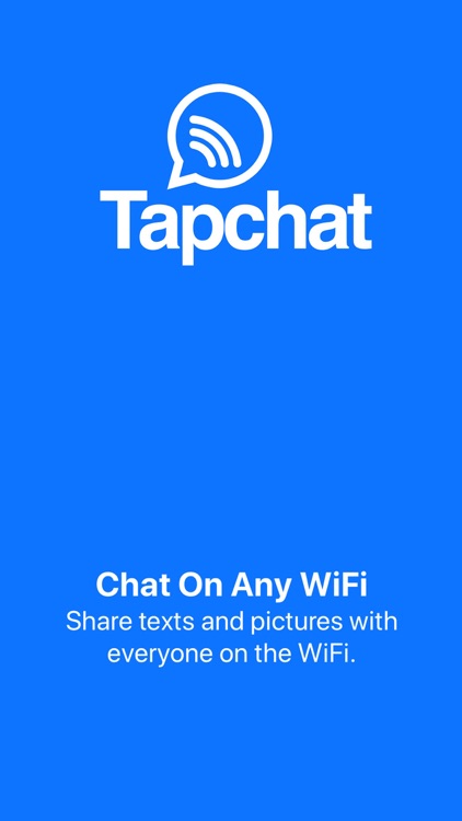 Tapchat: Chat on any WiFi