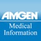 Your source for scientific information on Amgen products, available 24/7