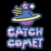 Catch Comet