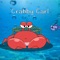 Crabby Carl--I ’m Crabby Carl, super cute, change the way you chat