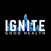 Ignite Good Health
