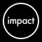 With the Impact app, you get: