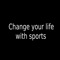 Change Your Life with Sports app is a training app for everyone for free