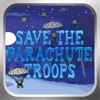 Save The Parachute Troops LT Save The Parachute Troops LT