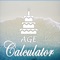 Calculate your age in years, months, days, hours, minutes and seconds