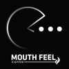 Mouth Feel Coffee