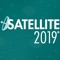 The SATELLITE 2019 Mobile App is your free resource to search exhibitors, speakers, sessions, networking events and stay up to date on all things SATELLITE while you are at the show