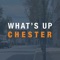 The official app to know What's Up in the city of Chester