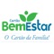 Com o aplicativo "Cartão BemEstar", todos os clientes poderão acessar faturas, lançamentos e pontos de seus cartões, com toda praticidade e comodidade