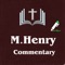 Matthew Henry Commentary (MHC) is a FREE and Offline Bible