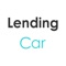 LendingCar Takes The Hassle Out Of Car Ownership