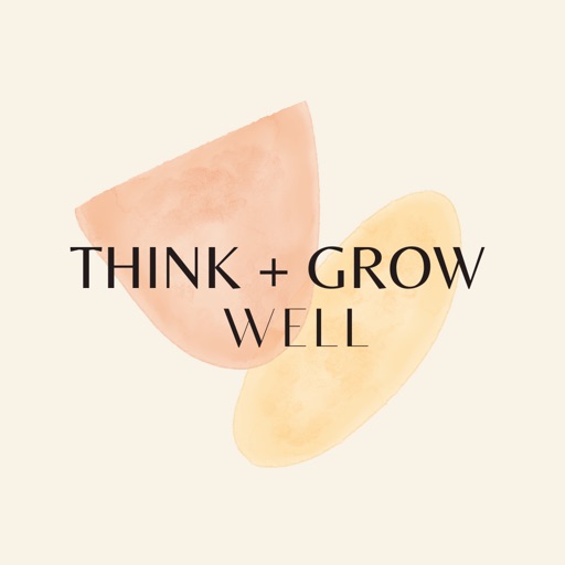 Think and Grow Well