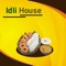 The “Idli House” app is used for varieties of Idli