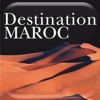 Destination Maroc