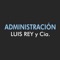 Administracion Luis Rey y Cia