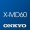 Control your Onkyo X-MD60 with our iOS application designed for ease of use and convenience while you are on the road